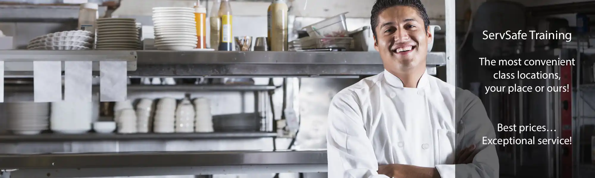 ServSafe Training - The most convenient class locations, your place or ours!  Best prices…Exceptional service!